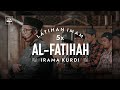 IRAMA KURDI PALING SIMPEL - AL FATIHAH (5x Ulang) | Bilal Attaki
