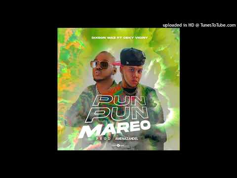Dixson Waz Ft. Ceky Viciny - Pun Pun Mareo - GioReynaDj - Dembow Intro Edit V2 - 117bpm