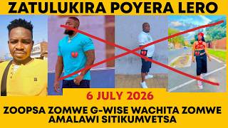 Download lagu ZATULUKIRA POYERA LERO! ZOOPSA ZOMWE G-WISE WACHITA ZOMWE AMALAWI SITIKUMVETSA mp3 Download lagu ZATULUKIRA POYERA LERO! ZOOPSA ZOMWE G-WISE WACHITA ZOMWE AMALAWI SITIKUMVETSA mp3