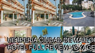 Hesperia Ciudad de Mallorca Hotel  Full Review  Voyage Spain