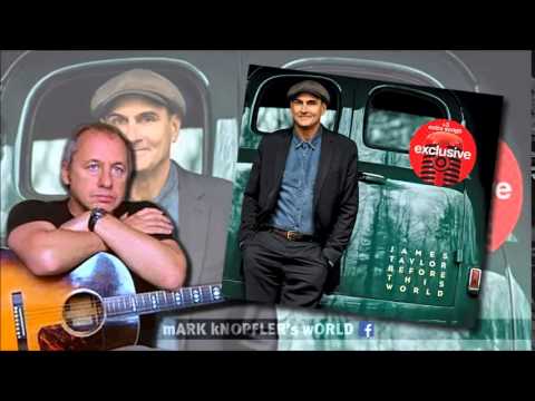 James Taylor feat Mark Knopfler - Diamond Joe - Before this world