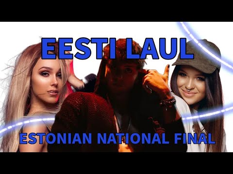 Eesti Laul - Estonia 🇪🇪 | National Final | ESC Edition 30