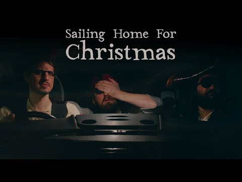 Sailing Home For Christmas | The Longest Johns