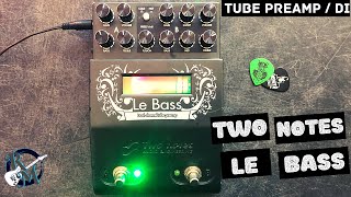 Video thumbnail for Two Notes Le Bass // Tube Preamp and DI for BASS! by Rumblin Man