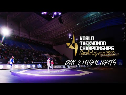 Day 2 Highlights l Guadalajara 2022 World Taekwondo Championships