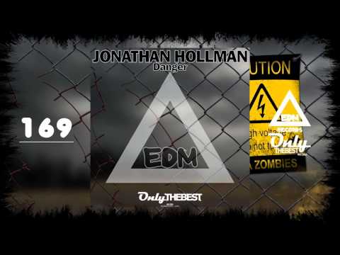 JONATHAN HOLLMAN - DANGER #169 EDM electronic dance music records 2015