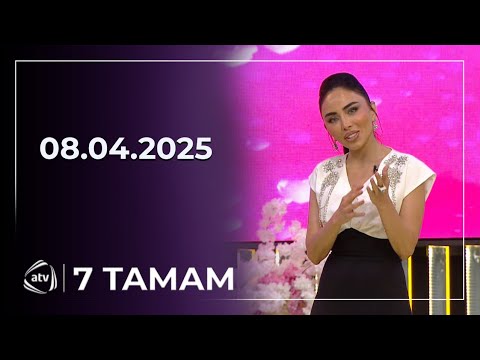 7 Tamam / 08.04.2025