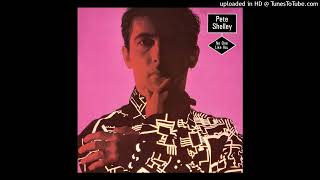 Pete Shelley- B1- No One Like You- If You Ask Me- I Won't Say No- Dub Mix