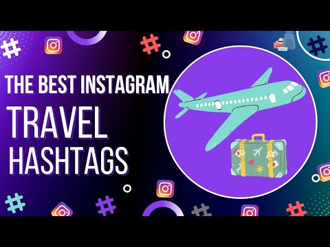 Travel hashtags for Instagram