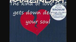 Heartbroke and Busted - Magnum