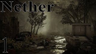 Nether: Resurrected Gameplay #1 | A Return To The Apocalypse