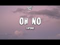 Capone - Oh No (Lyrics)