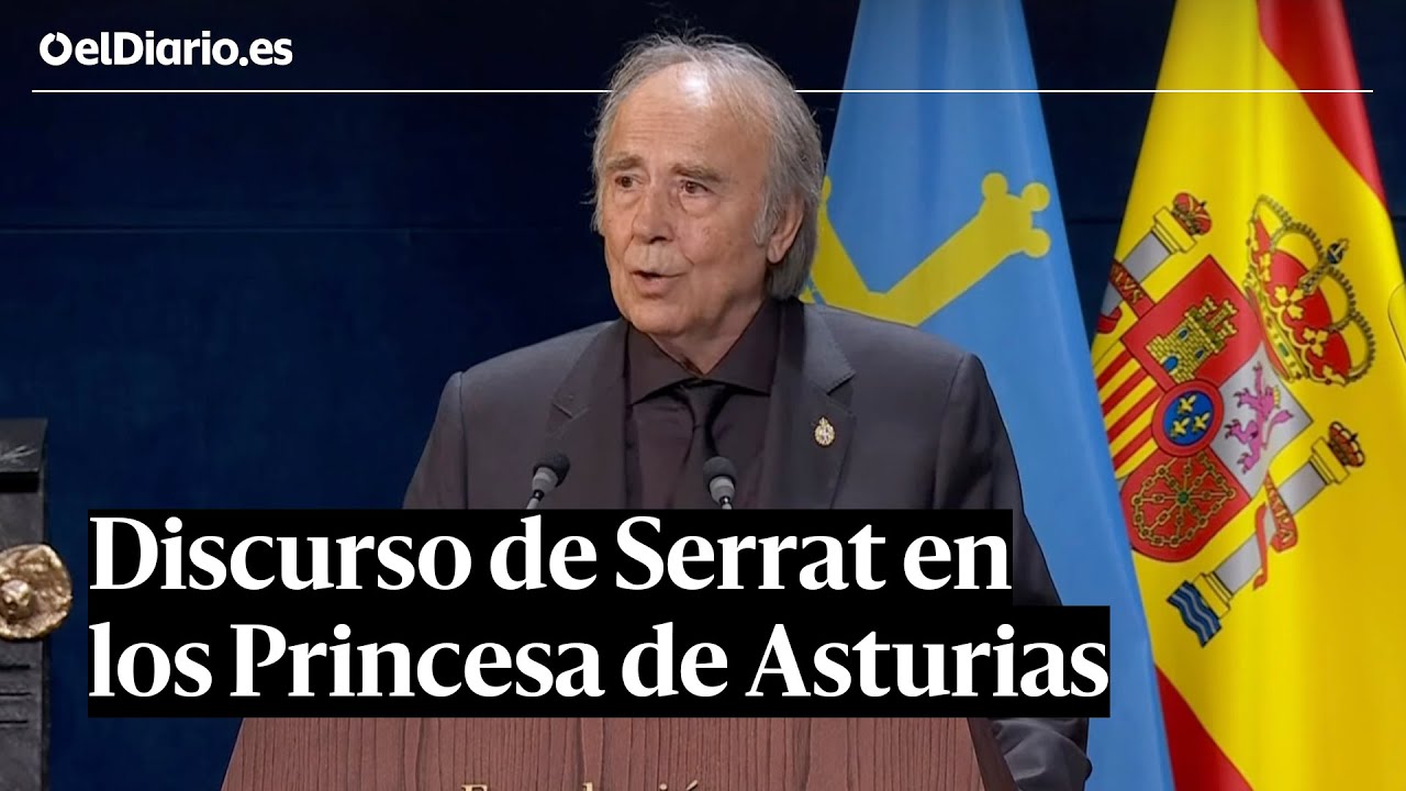 DISCURSO íntegro de JOAN MANUEL SERRAT tras recoger el Premio Princesa de Asturias