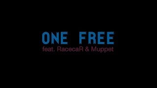 Sax Machine - One Free ft. Racecar & Muppet (Clip Officiel)