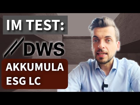 Lohnt sich der Fonds DWS ESG Akkumula LC?
