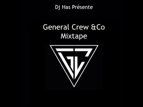 General Crew &Co Mixtape By Dj Has 2016