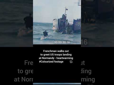 Frenchman greets US troops landing at Normandy heart warming #Colourized footage 🇫 🇷🇺🇸 🎥
