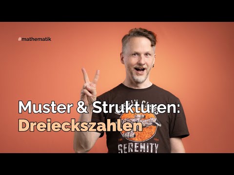 Muster und Strukturen: Dreieckszahlen