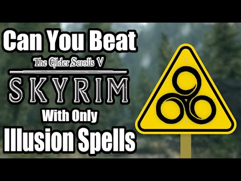 Can You Beat Skyrim With Only Illusion Spells?