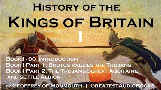 HISTORY OF THE KINGS OF BRITAIN Book I - AudioBook | GreatestAudioBooks