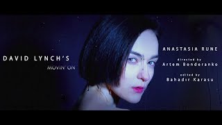 David Lynch&#39;s Movin&#39; On  Music Video