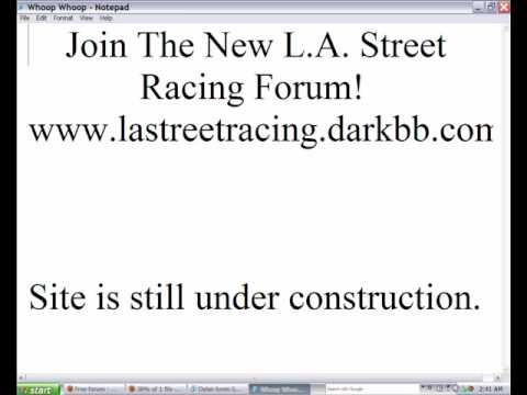 New L.A. Street Racing Forum!