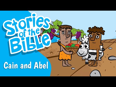 Cain and Abel | Stories of the Bible