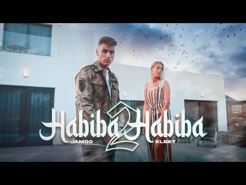 JAMOO ft. ELBEY - Ya Habiba Habiba 2 (Lyrics)