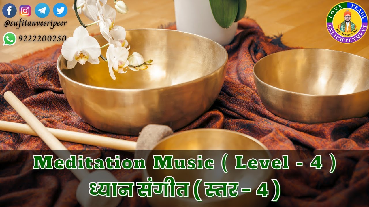 Meditation Music - Level 4