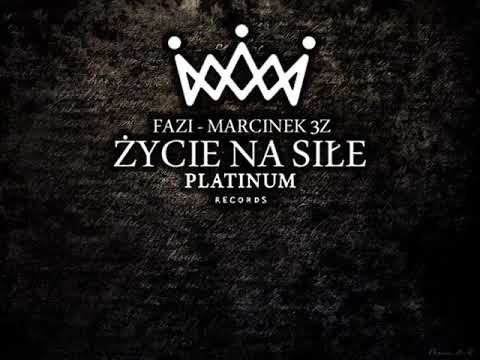FAZI feat. MARCINEK 3Z - ŻYCIE NA SIŁĘ   Prod. VIBI BEATS