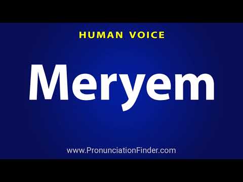 How To Pronounce Meryem