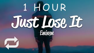 [1 HOUR 🕐 ] Eminem - Just Lose It (Lyrics)