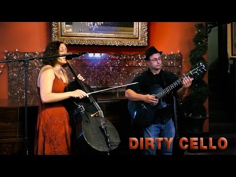 Dirty Cello:  Medicine (Tab Benoit)