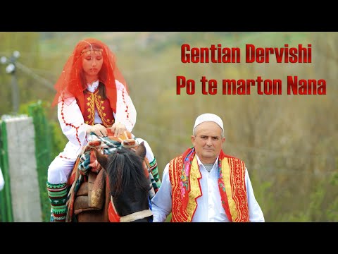 Gentian Dervishi -  Po te marton Nana (Official Video 4K)