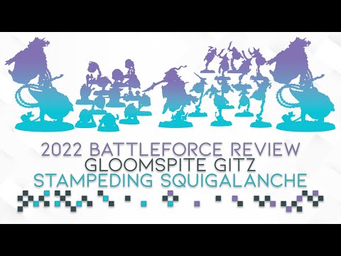 2022 Battleforce Review: Gloomspite Gitz- Stampeding Squigalanche