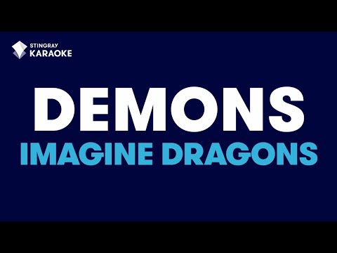 Demons in the Style of "Imagine Dragons" karaoke video with lyrics (no lead vocal)