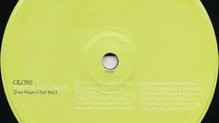 Gloss ‎– This Is All I Need Joey Negro Club Mix (2001)