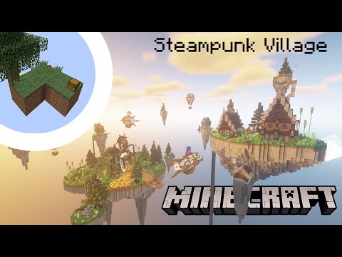 Odious - Steampunk Floating Islands - Minecraft (100 sub special).
