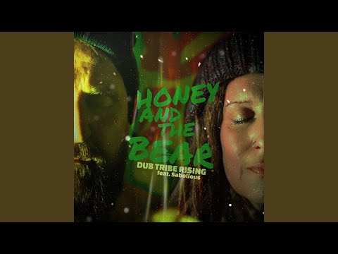 Honey and the Bear (feat. Sabolious)