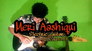 Download lagu Meri Aashiqui/Tum Hi Ho-Melodious Electric Guitar Cover{instrumental},Arijit Singh, Aashiqui 2,palak mp3