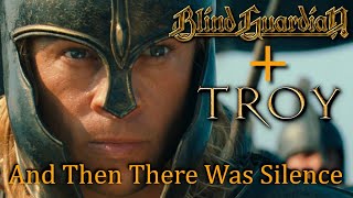 Blind Guardian - And Then There Was Silence (with lyrics) + movie Troy