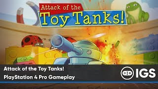 Attack of the Toy Tanks! | PlayStation 4 Pro Gameplay