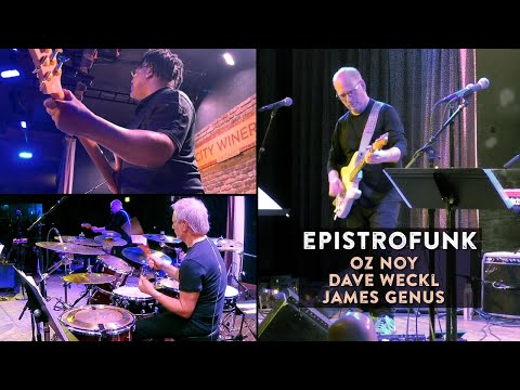 Oz Noy - Dave Weckl - James Genus: "Epistrofunk" at City Winery Chicago (2025)