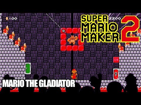 Super Mario Maker 2 - Course World | Mario the Gladiator [Nintendo Switch]