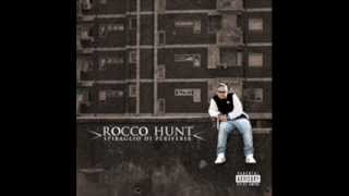 05.Rocco Hunt-Ven' Ra' Rint' (feat. O'Iank) (Da Spiraglio Di Periferia)