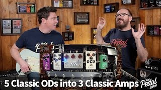 That Pedal Show – 5 Modern Classic OD Pedals into 3 Classic Amps