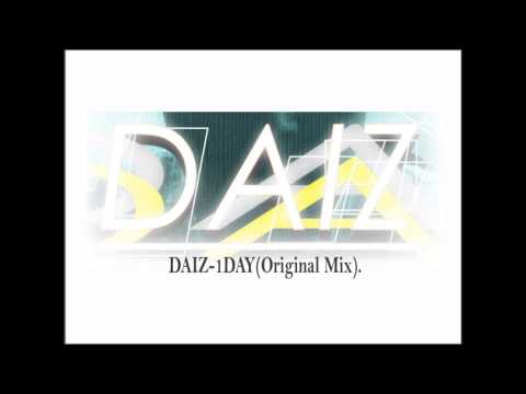 DAIZ - 1day(Original Mix).