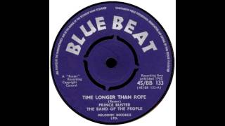 Prince Buster   Time Longer Than Rope