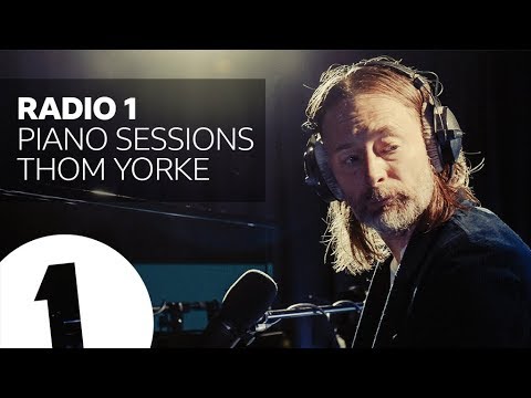 Thom Yorke - Everything in Its Right Place - Radio 1 Piano Sessions