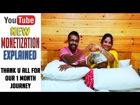 And then Youtube new Monetization policy explained | Our One Month Journey with Youtube